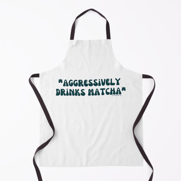 Item preview, Aggressively drinks matcha. v14 | @lilsboobthangs designed and sold by lilsboobthangs.