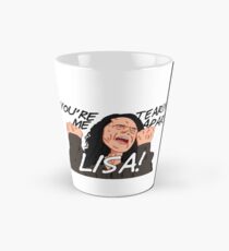 Du zerreißt mich, Lisa! Tasse (konisch)