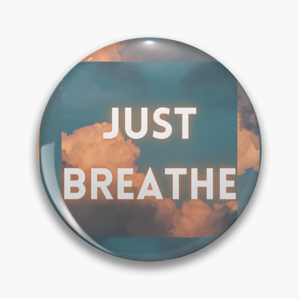 Item preview, Just Breathe designed and sold by StarryEyedMolly.