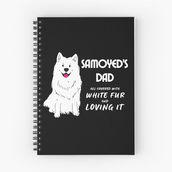 Item preview, Samoyed's dad designed and sold by FullOfCare.