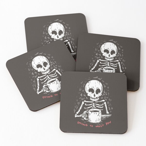 Item preview, Dying to meet you designed and sold by martso.