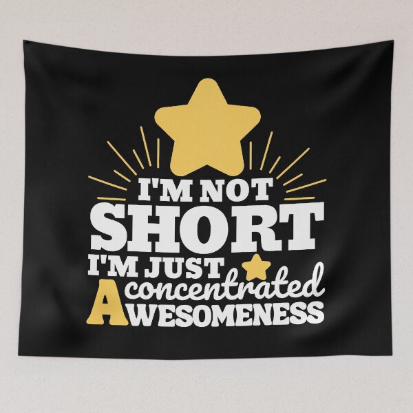 Item preview, I'm not short - I'm just concentrated awesomeness designed and sold by EvergreenWhimsy.