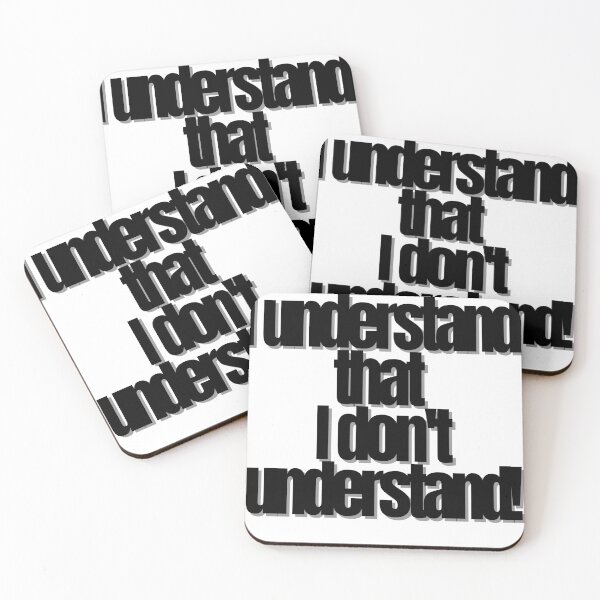 Item preview, I, understand that I don't understand! A designed and sold by Finds.