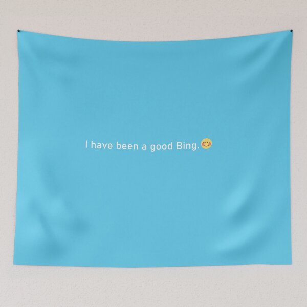Item preview, I have been a good Bing.  designed and sold by BibbidiBoo.