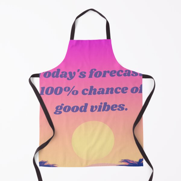 Item preview, Today's forecast: 100% chance of good vibes - good vibes designed and sold by SJG-digital.