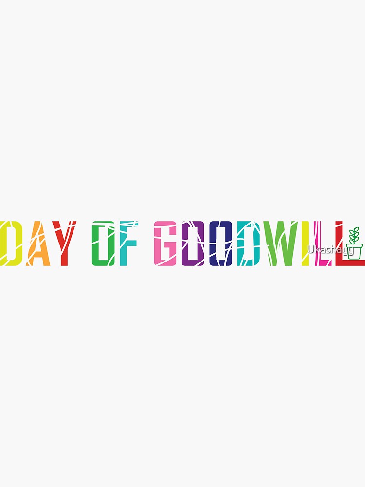 "Day of Goodwill essential and classic" Sticker for Sale by Ukashayy