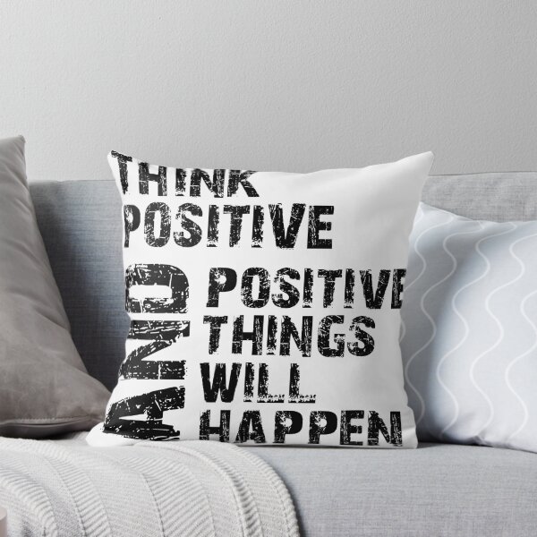 Item preview, Positive quote Think positive and positive things will happen designed and sold by smitke.