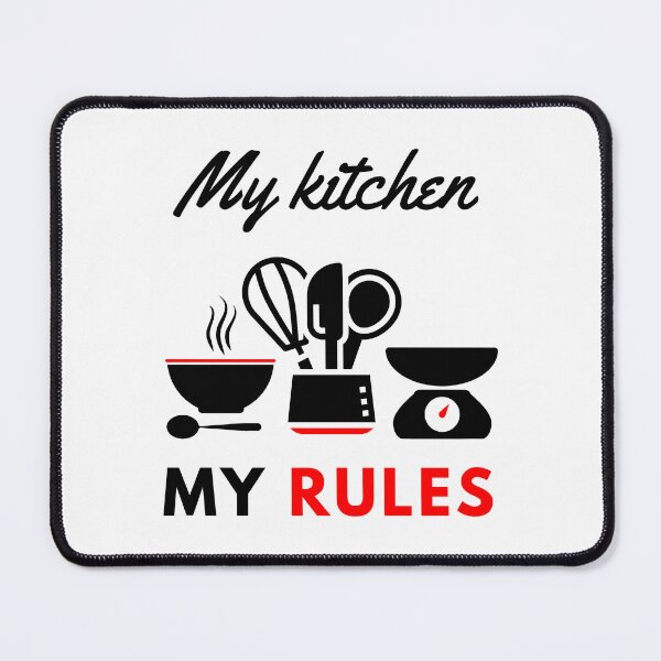 Item preview,  My kitchen my rules funny motivational design designed and sold by DigitalMagShop.