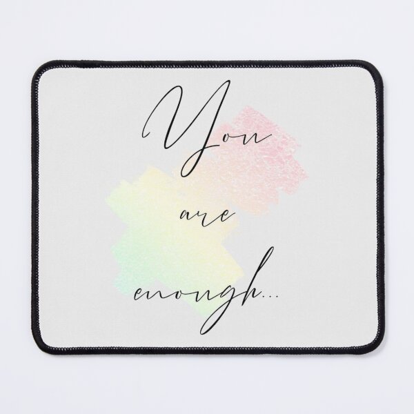 Item preview, You Are Enough... designed and sold by Ngea.