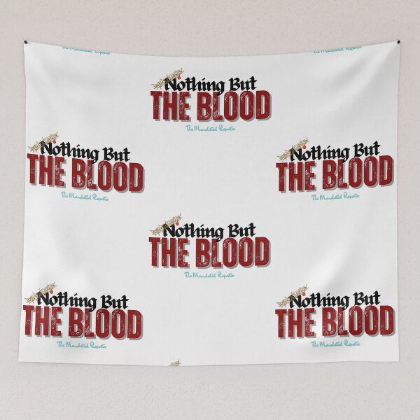 Item preview, Nothing But the Blood | I John 1:7 - White designed and sold by TheReporter1.