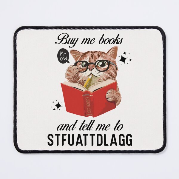 Item preview, Buy Me Books And Tell Me To Stfuattdlagg  designed and sold by Rikistyle.
