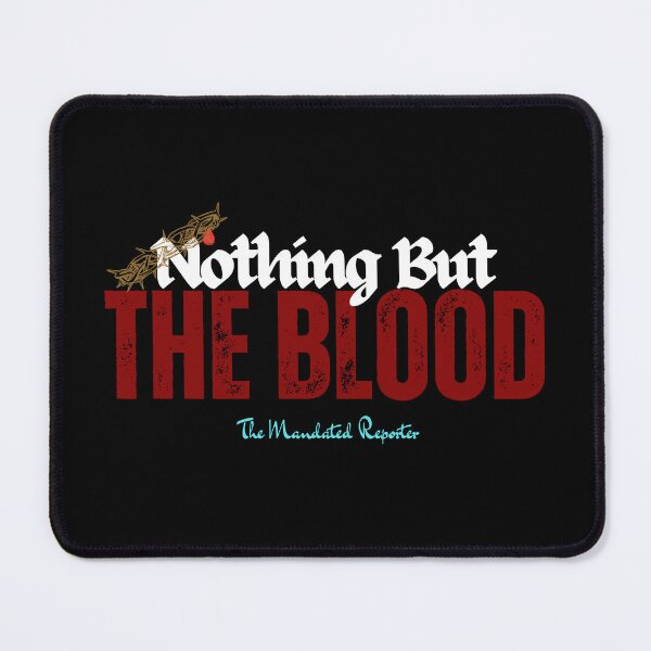 Item preview, Nothing But the Blood | I John 1:7 - Black designed and sold by TheReporter1.