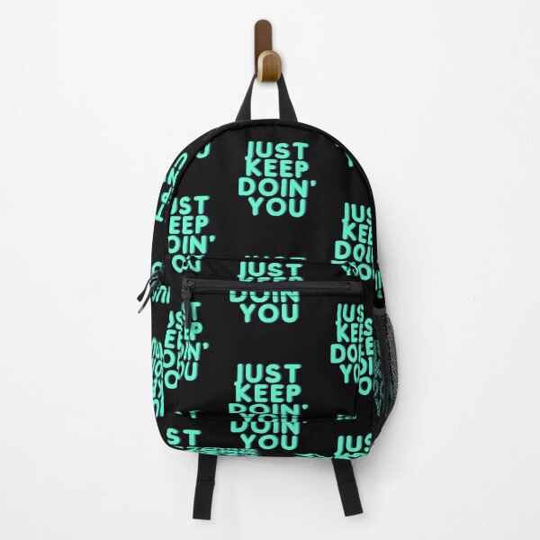 Item preview, Just Keep Doin You | Posative Encouraement and Motivation| Keep Doing You designed and sold by House-Of-Pinto.
