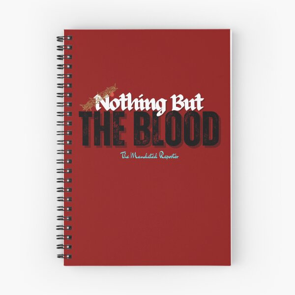 Item preview, Nothing But the Blood | I John 1:7 - Blood Red designed and sold by TheReporter1.
