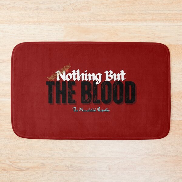 Item preview, Nothing But the Blood | I John 1:7 - Blood Red designed and sold by TheReporter1.