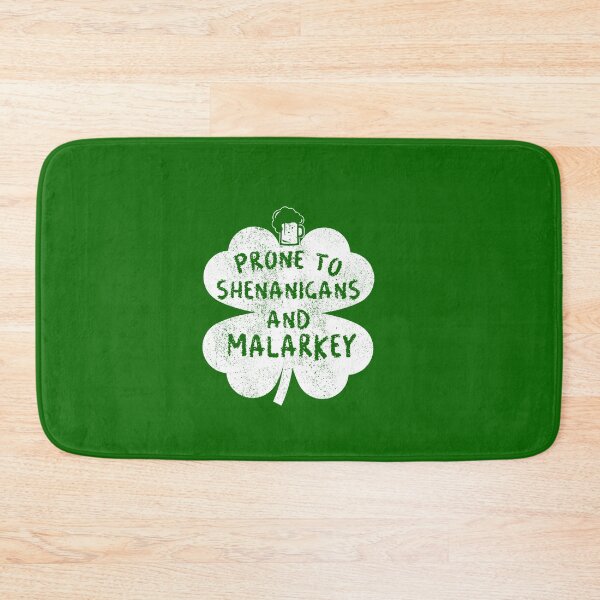 Item preview, Prone To Shenanigans And Malarkey Clovers - St Patrick's Day designed and sold by POPCulturejb.