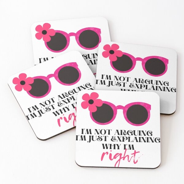 Item preview, I'm not arguing. I'm just explaining why I'm right Funny Quotes for women designed and sold by BilalArt95.