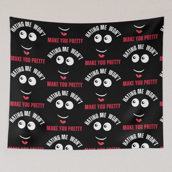 Item preview, Hating Me Wont Make You Pretty designed and sold by MooraArts.