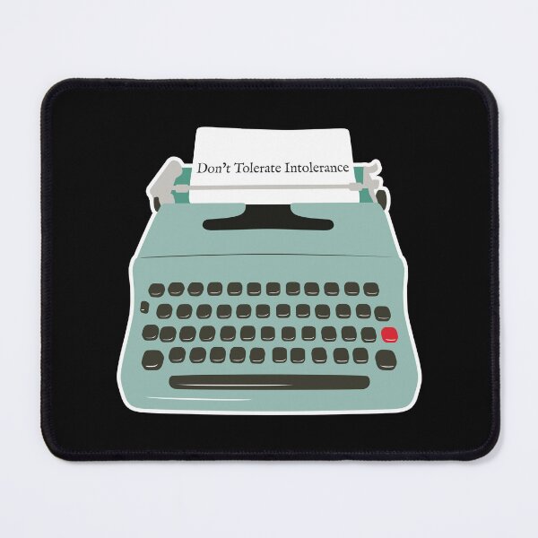 Item preview, Don’t Tolerate Intolerance Typewriter Version designed and sold by DzignSpace.