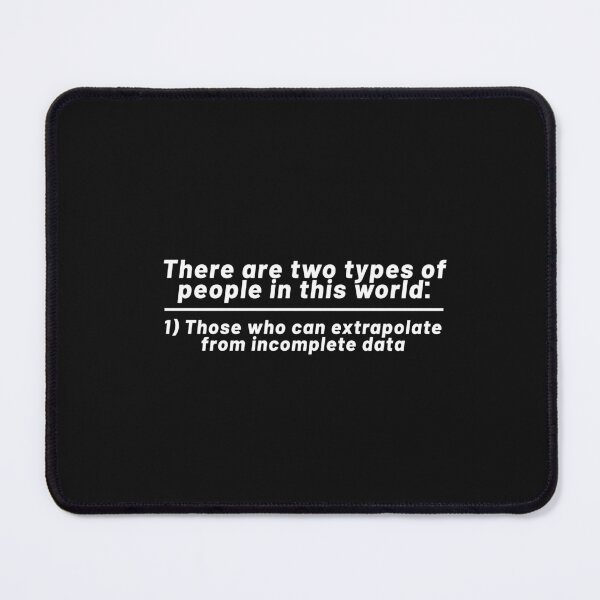 Item preview, Two types of people - can extrapolate incomplete data designed and sold by POPCulturejb.