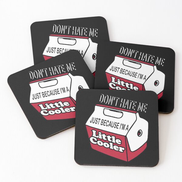 Item preview, don't hate me just because i'm a little cooler designed and sold by 4foru.