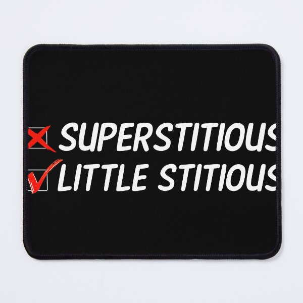 Item preview, I'm not superstitious but i am a little stitious designed and sold by fattim3.