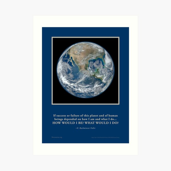 What Would I Do? R. Buckminster Fuller quote Novasutras Art Print