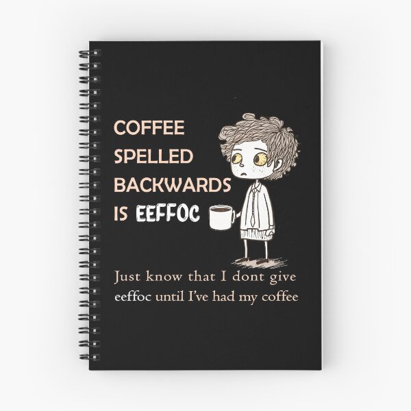 Item preview, Coffee Spelled Backwards designed and sold by Brushpalette888.