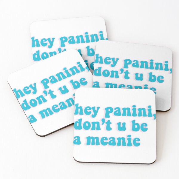 Item preview, hey panini don't you be a meanie  designed and sold by njoyahmagnarg.
