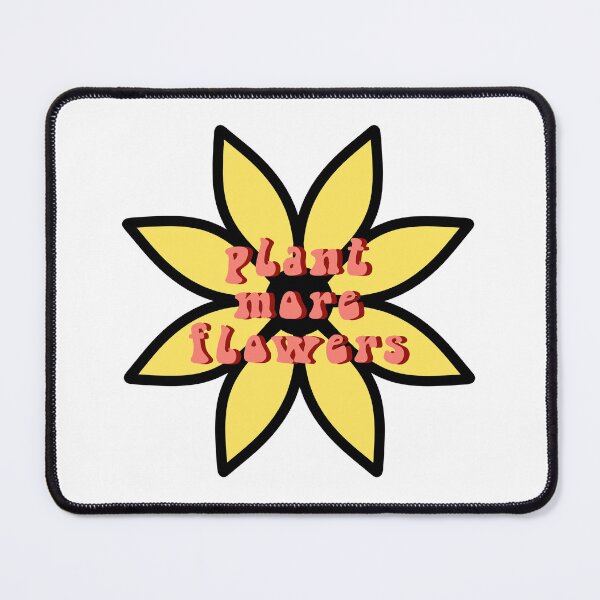 Item preview, Plant More Flowers designed and sold by bmiller64.