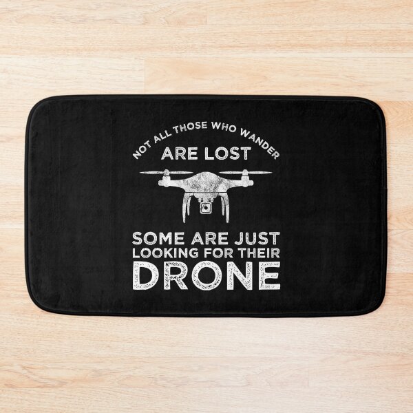 Item preview, Not All Those Who Wander Are Lost Funny Drone Pilot designed and sold by Cat Lady Designs.