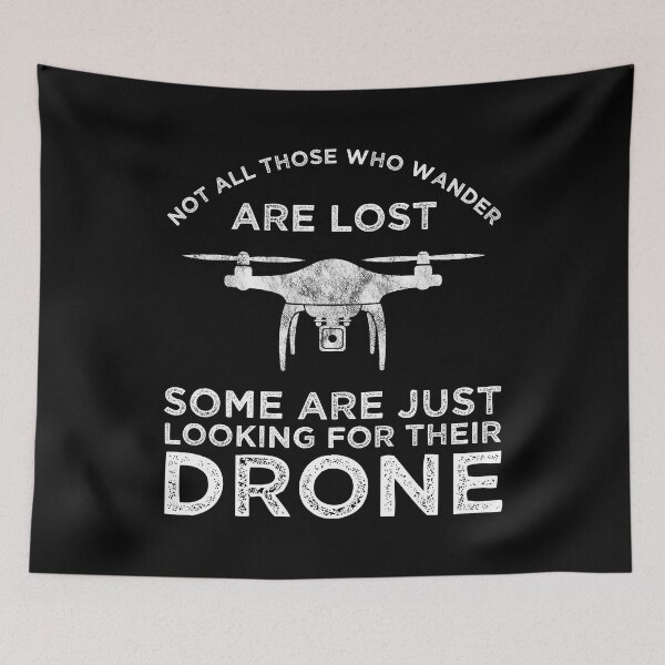 Item preview, Not All Those Who Wander Are Lost Funny Drone Pilot designed and sold by Cat Lady Designs.