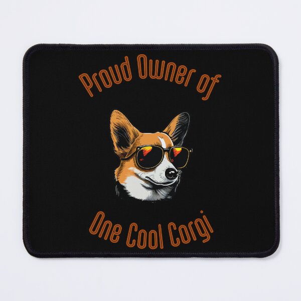 Item preview, Proud Owner of a Corgi designed and sold by NatureImprimer.