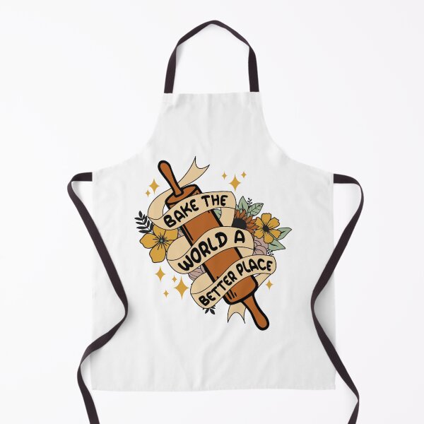 Item preview, You Bake The World A Better Place designed and sold by franktact.
