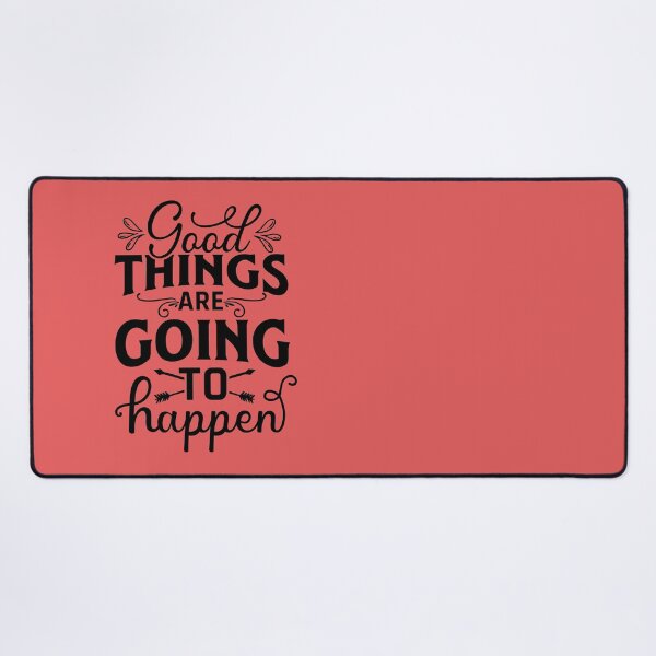 Item preview, good things are going to happen designed and sold by angelescar.
