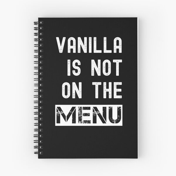 Item preview, Vanilla Is Not On The Menu Adult Humor Funny Swinger designed and sold by SharpThreadZ.