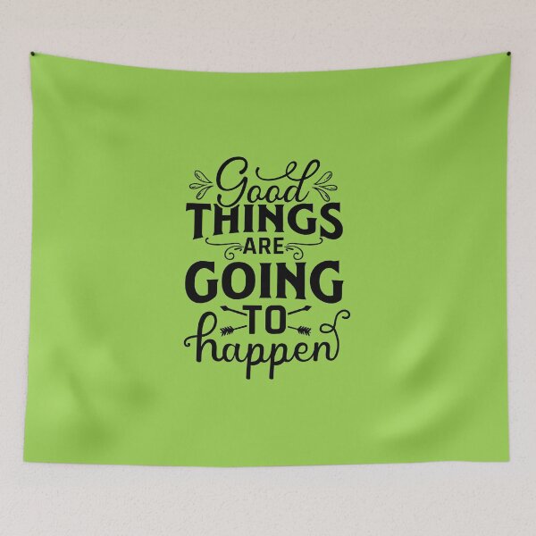 Item preview, good things are going to happen designed and sold by angelescar.