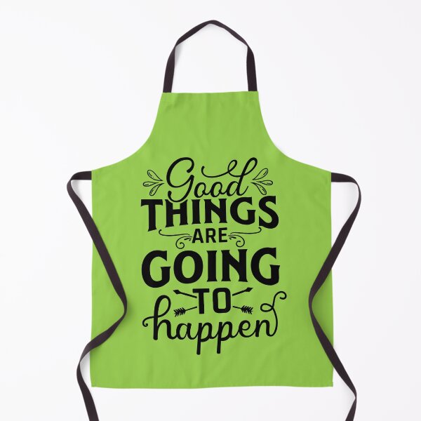 Item preview, good things are going to happen designed and sold by angelescar.