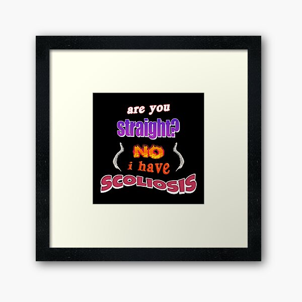 Are you straight? No, I have scoliosis pun Throw Pillow for Sale by  snazzyseagull