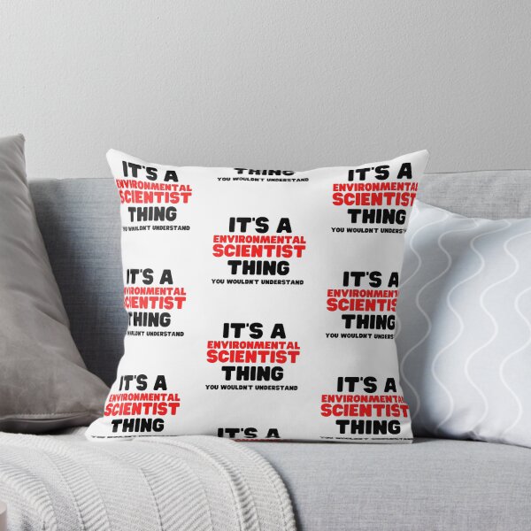 Item preview, It's A Environmental Scientist Thing You Wouldn't Understand designed and sold by HobbiesForever.