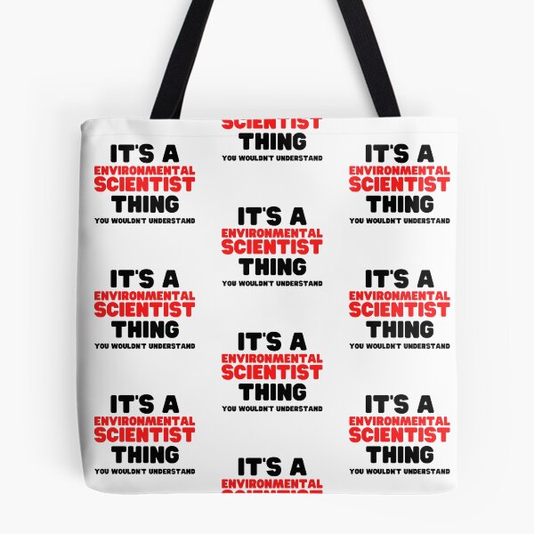 Item preview, It's A Environmental Scientist Thing You Wouldn't Understand designed and sold by HobbiesForever.