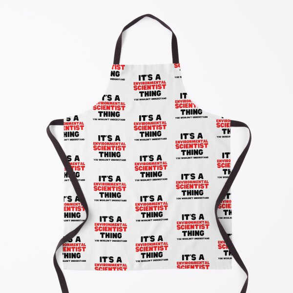 Item preview, It's A Environmental Scientist Thing You Wouldn't Understand designed and sold by HobbiesForever.