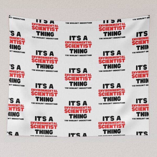 Item preview, It's A Environmental Scientist Thing You Wouldn't Understand designed and sold by HobbiesForever.