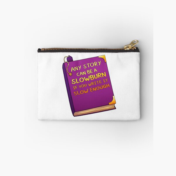 Item preview, Any Story Can Be A Slowburn designed and sold by galaxia-prince.