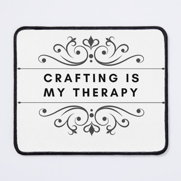 Item preview, Crafting is my therapy designed and sold by porchswings.