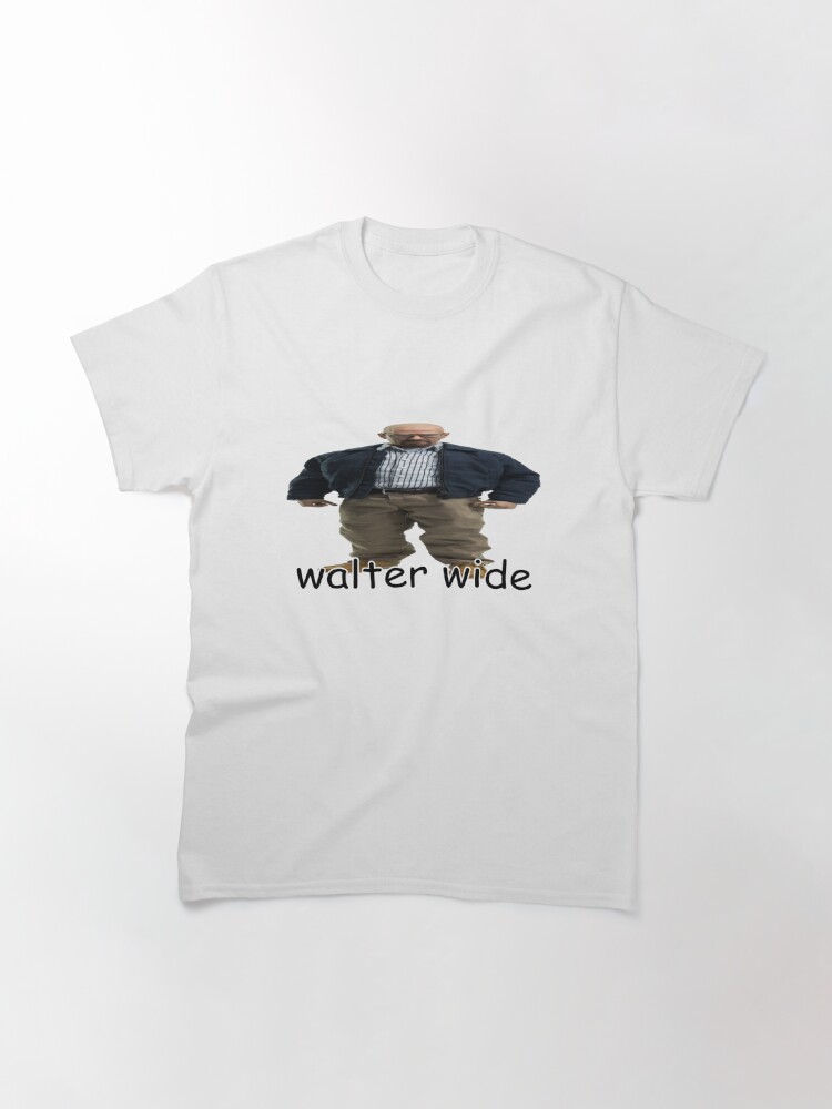 Disover walter wide breaking bad walter white parody Classic T-Shirt