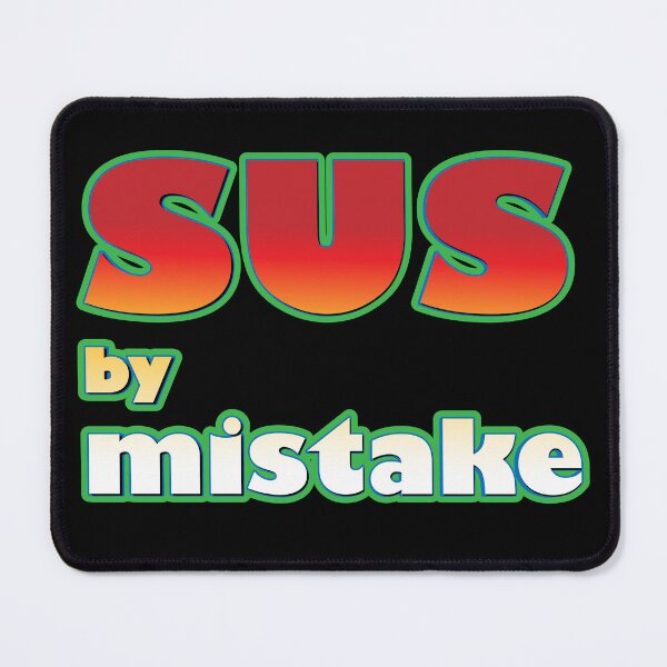 Item preview, SUS by mistake designed and sold by K0tK0tu.