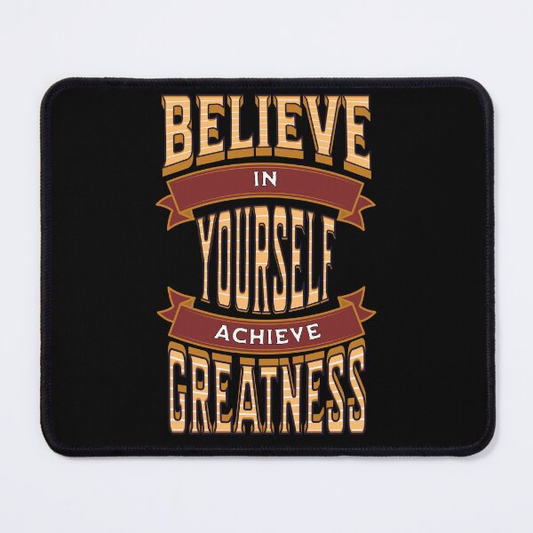 Item preview, Believe in Yourself Achieve Greatness designed and sold by LifeofWindy.