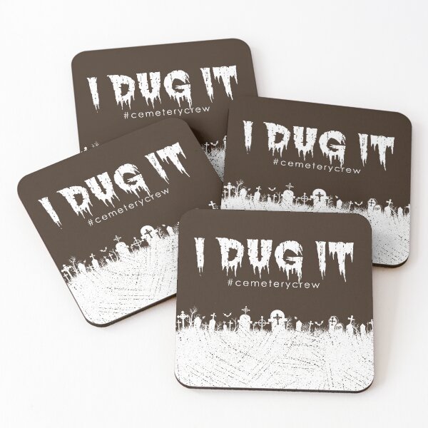 Item preview, I Dug It Cemetery Worker Grounds Crew  designed and sold by NoBonesLife.
