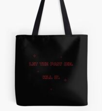 STAR WARS - "Let The Past Die. Kill It" by Kylo Ren Tote Bag